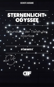  CAN BARTU H. - Sternenlicht-Odyssee: Erforschung der Tiefen des Kosmos.