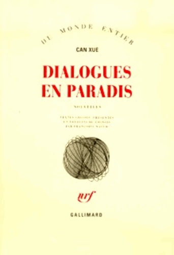  Can Xue - Dialogues En Paradis.