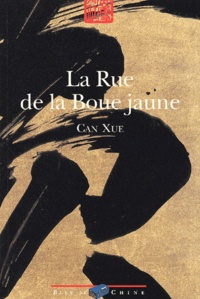  Can Xue - La Rue De La Boue Jaune.