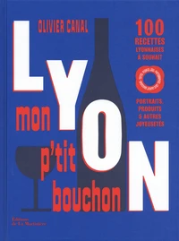 Lyon, mon p'tit bouchon