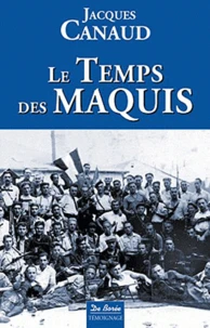 Le Temps des Maquis