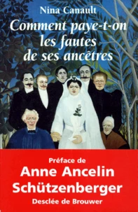 Comment paie-t-on les fautes de ses ancêtres ?