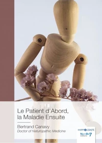 Le patient d'abord, la maladie ensuite