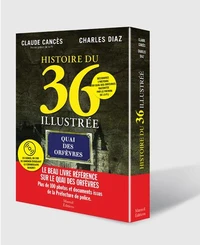 Histoire du 36 illustrée