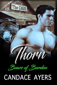  Candace Ayers - Thorn - Bears of Burden, #1.