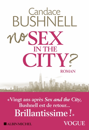 No Sex In The City Candace Bushnell Livres Furet Du Nord