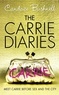 Candace Bushnell - The Carrie Diaries.