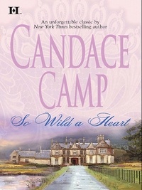 Candace Camp - So Wild A Heart.