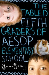 The Fabled Fifth Graders of Aesop Elementary School