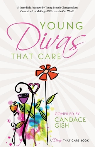  Candace Gish - Young Divas That Care - A Divas That Care Book.