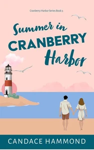 Summer in Cranberry Harbor