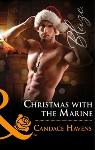 Candace Havens - Christmas With The Marine.