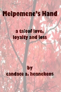  Candace Hennekens - Melpomene's Hand.