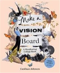 CanDace Johnson - Make a Vision Board.