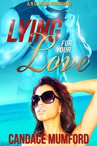  Candace Mumford - Lying for Your Love - Lying For Your Love, #1.