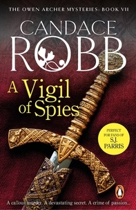 Candace Robb - A Vigil of Spies.