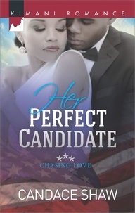 Candace Shaw - Her Perfect Candidate.