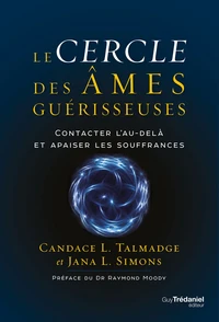 Le cercle des âmes guérisseuses