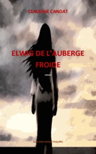 Elwig de l'auberge froide