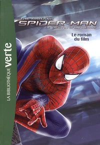The Amazing Spider-Man, le destin d'un héros