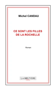 Ce sont les filles de La Rochelle