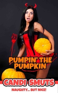  Candi Smuts - Pumpin' The Pumpkin.