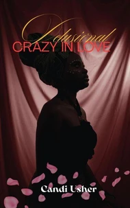 Delusional: Crazy in Love