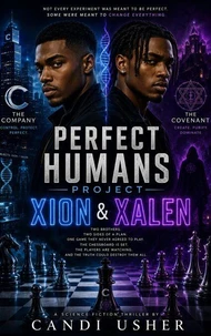 Perfect Humans Project: Xion and Xalen