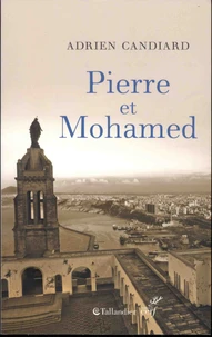 Pierre et Mohamed ; Pierre et moi