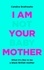 I Am Not Your Baby Mother. THE SUNDAY TIMES BESTSELLER