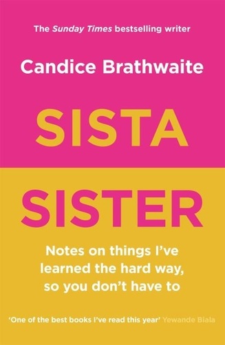 Sista Sister. The much-anticipated second book by the Sunday Times bestseller