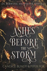 Ashes Before the Storm