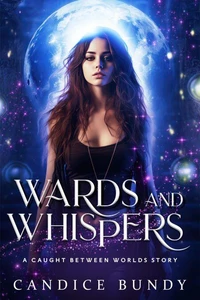 Wards and Whispers