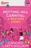 Notting Hill Carnival (Quick Reads). A West Side Story