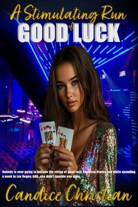 A Stimulating Run of Good Luck