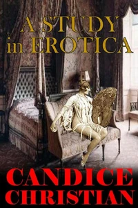 A Study in Erotica