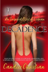An Inspired Octet of Lesbian Decadence