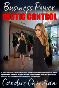 Business Power &amp; Erotic Control