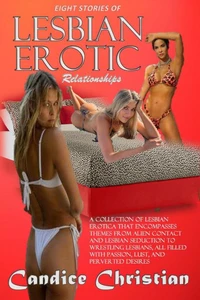 Eight Stories of Erotic Lesbian Relationships