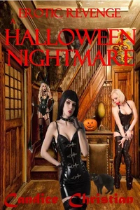 Erotic Revenge- A Halloween Nightmare