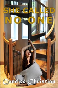 She Called No One