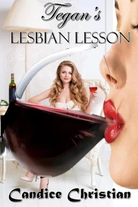 Tegan's Lesbian Lesson