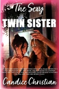 The Sexy Twin Sister