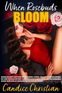 When Roses Bloom