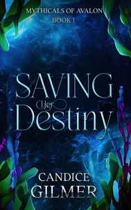 Saving Her Destiny