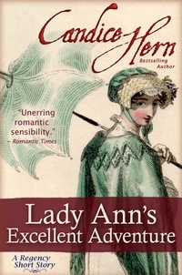  Candice Hern - Lady Ann's Excellent Adventure (A Regency Short Story).