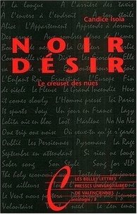 Candice Isola - Noir Désir - Le creuset des nues.