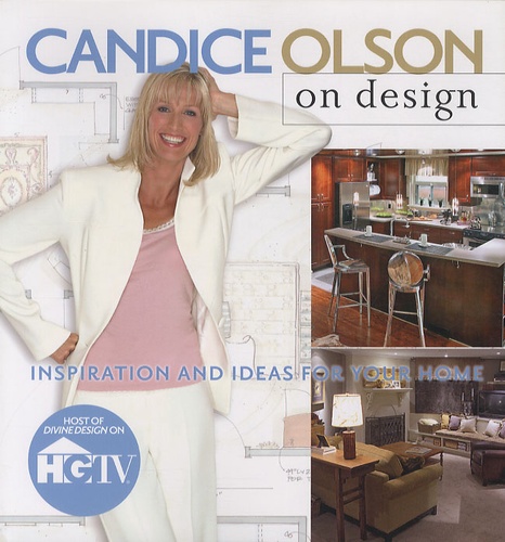 Candice Olson - Candice Olson on design : inspiration and ideas for your home.