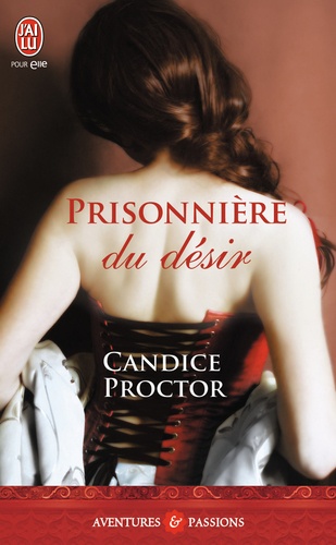 Candice Proctor - Prisonnière du désir.