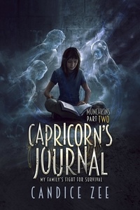  Candice Zee - Capricorn's Journal: My Family's Fight for Survival - The Munchkins, #2.